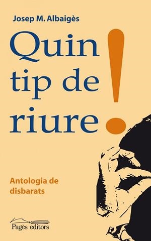 Quin tip de riure! | 9788497797528 | Albaigès i Olivar, Josep M.