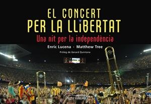 El concert per la llibertat | 9788499754048 | Lucena Ibarzábal, Enric;Tree, Matthew