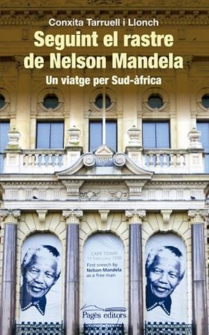 Seguint el rastre de Nelson Mandela | 9788499756028 | Tarruell i Llonch, Conxita