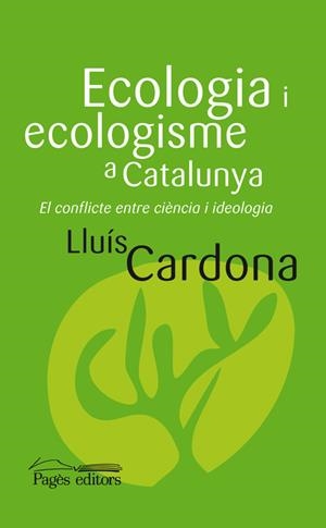 Ecologia i ecologisme a Catalunya | 9788497797917 | Cardona Pascual, Lluís