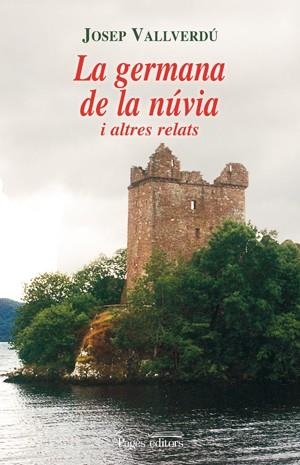 La germana de la núvia | 9788497796835 | Vallverdú, Josep