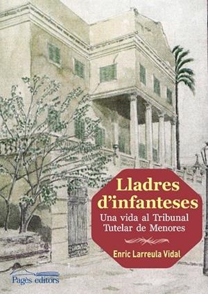 Lladres d'infanteses | 9788499756905 | Larreula Vidal, Enric