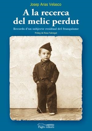 A la recerca del melic perdut | 9788497798365 | Arias Velasco, Josep