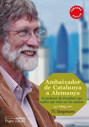 Ambaixador de Catalunya a Alemanya | 9788499754970 | Stegmann, Til