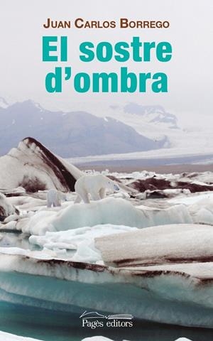 El sostre d'ombra | 9788499756653 | Borrego Pérez, Juan Carlos