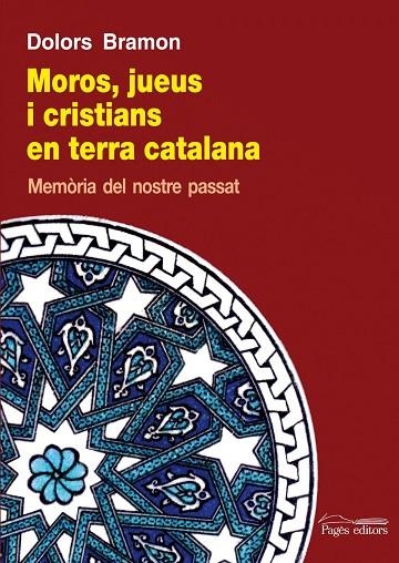 Moros, jueus i cristians en terra catalana | 9788499753140 | Bramon Planes, Dolors