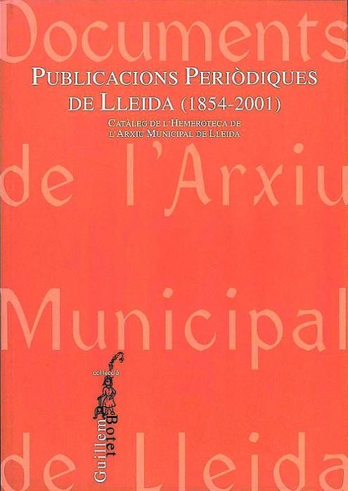 Publicacions periodiques de Lleida (1854-2001) | 9788497790024 | Varios autores