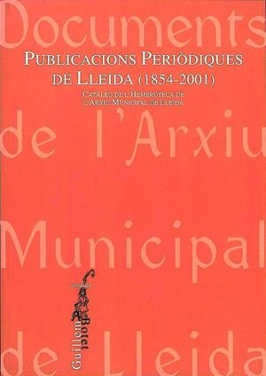 Publicacions periodiques de Lleida (1854-2001) | 9788497790024 | Varios autores
