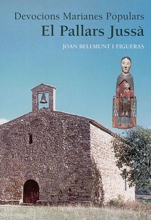 El Pallars Jussà | 9788497790284 | Bellmunt i Figueras, Joan