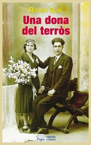 Una dona del terròs | 9788499753737 | Guix Torrents, Roser