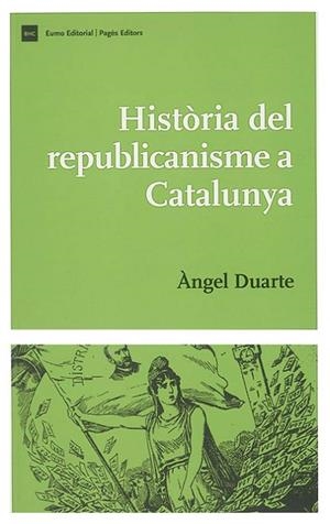 Història del republicanisme a Catalunya | 9788497791236 | Duarte, Àngel