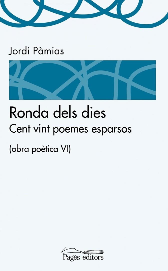 Ronda dels dies | 9788499757391 | Pàmias  Grau, Jordi