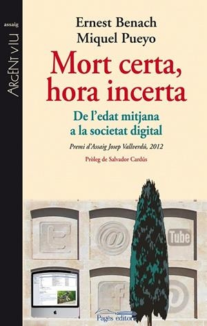 Mort certa, hora incerta | 9788499753188 | Benach Pascual, Ernest;Pueyo París, Miquel