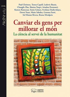 Canviar els gens per millorar el món | 9788499751436 | Varios autores