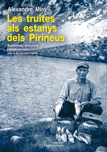 Les truites als estanys dels Pirineus | 9788499751757 | Miró Pastó, Alexandre