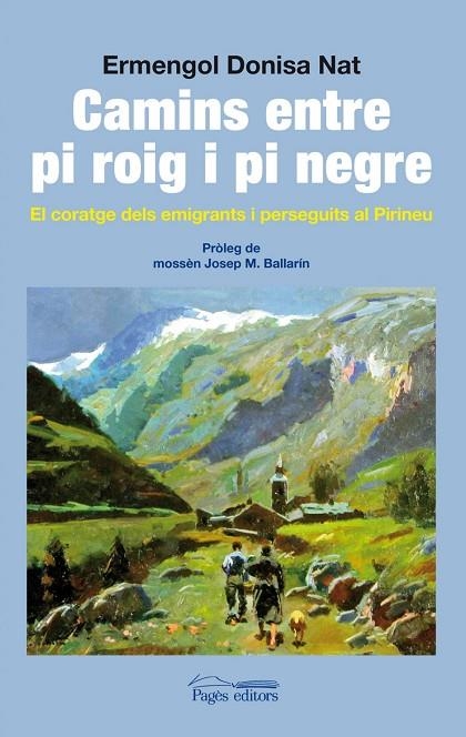 Camins entre pi roig i pi negre | 9788499752747 | Donisa Nat, Ermengol