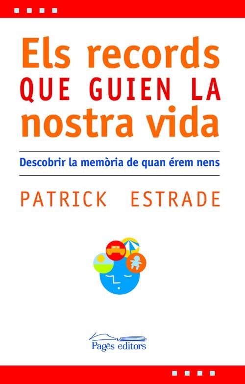 Els records que guien la nostra vida | 9788497795517 | Estrade, Patrick