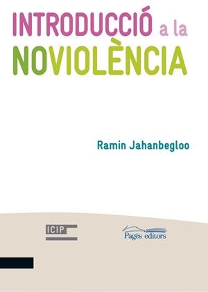 Introducció a la noviolència | 9788499758558 | Jahanbegloo, Ramin