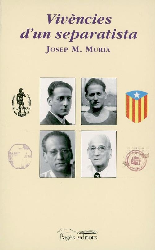 Vivències d'un separatista | 9788479358686 | Murià, Josep Maria