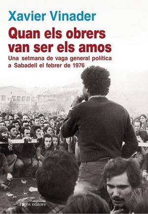 Quan els obrers van ser els amos | 9788499752440 | Vinader Sánchez, Xavier