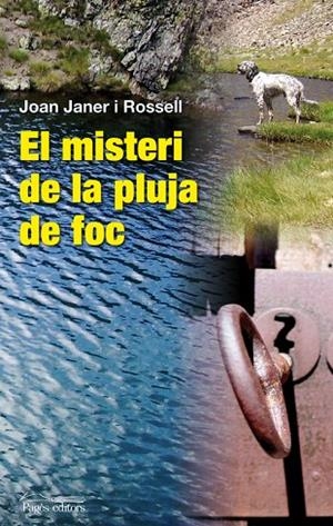 El misteri de la pluja de foc | 9788497798914 | Janer i Rossell, Joan