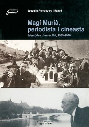 Magí Murià, periodista i cineasta | 9788479358846 | Romaguera i Ramió, Joaquim