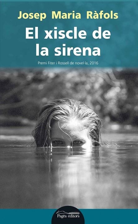 El xiscle de la sirena | 9788499758572 | Ràfols Cabrisses, Josep Maria