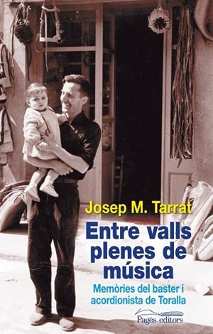 Entre valls plenes de música | 9788499752648 | Tarrat, Josep M.