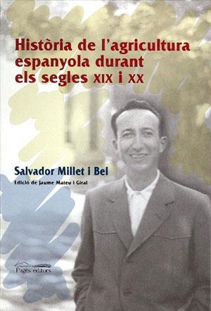 Història de l'agricultura espanyola durant els segles XIX i XX | 9788479358587 | Millet, Salvador