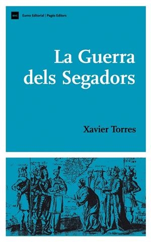 La Guerra dels Segadors | 9788497794435 | Torres, Xavier
