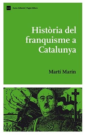 Història del franquisme a Catalunya | 9788497794145 | Marín, Martí