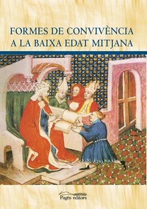 Formes de convivència a la baixa edat mitjana | 9788499757018 | Varios autores