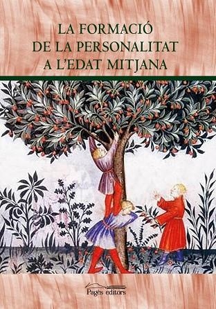 La formació de la personalitat a l'Edat Mitjana | 9788499757506 | Varios autores