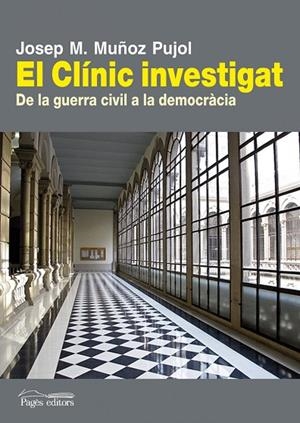 El Clínic investigat | 9788499753676 | Muñoz Pujol, Josep Maria