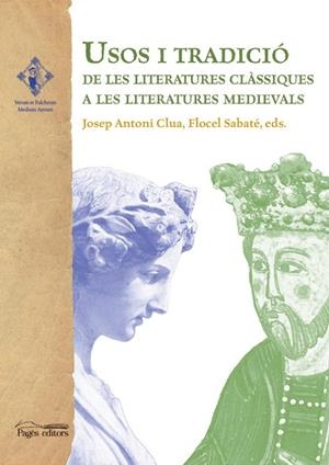 Usos i tradició de les literatures clàssiques a les literatures medievals | 9788499753638 | Varios autores