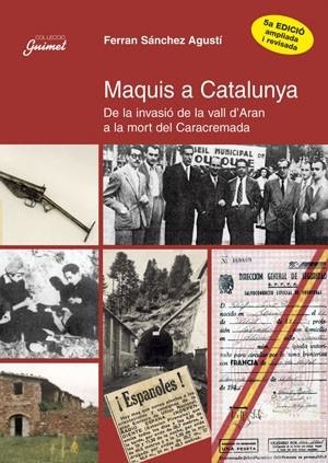 Maquis a Catalunya | 9788479356125 | Sánchez Agustí, Ferran