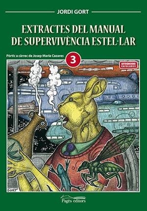 Extractes del Manual de supervivència estel·lar | 9788499754857 | Jordi Gort