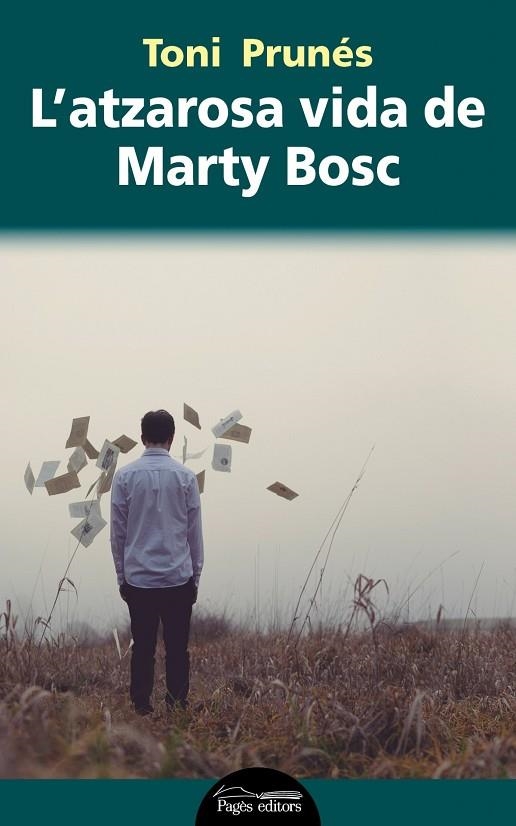 L'atzarosa vida de Marty Bosch | 9788499758695 | Prunés, Toni