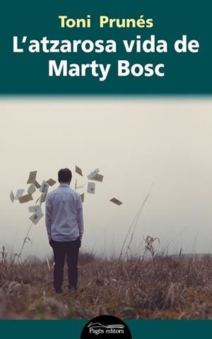 L'atzarosa vida de Marty Bosch | 9788499758695 | Prunés, Toni