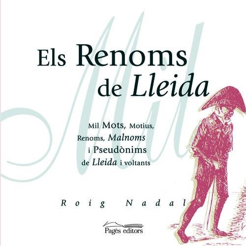 Els renoms de Lleida | 9788497792585 | Roig Nadal, Miquel