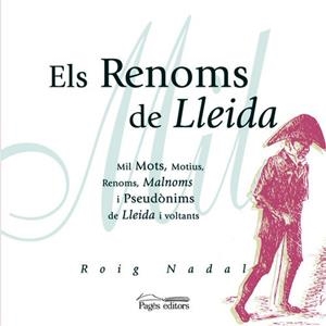Els renoms de Lleida | 9788497792585 | Roig Nadal, Miquel