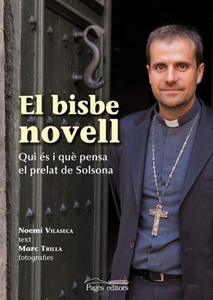 El bisbe novell | 9788499751528 | Vilaseca Casals, Noemí;Trilla Reig, Marc