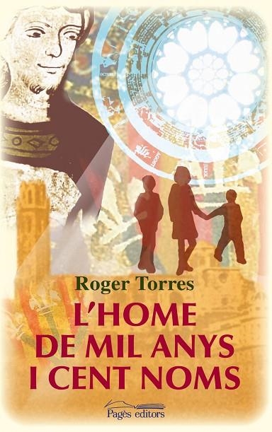 L'home de mil anys i cent noms | 9788499752273 | Torres Graell, Roger