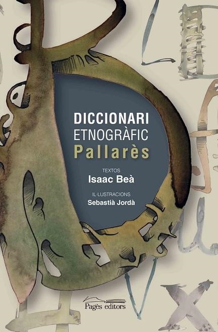 Diccionari etnogràfic Pallarès | 9788499759814 | Beà, Isaac