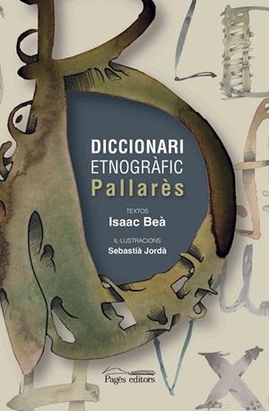 Diccionari etnogràfic Pallarès | 9788499759814 | Beà, Isaac