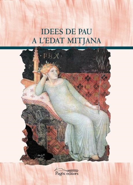 Idees de Pau a l'Edat Mitjana | 9788497799874 | Varios autores