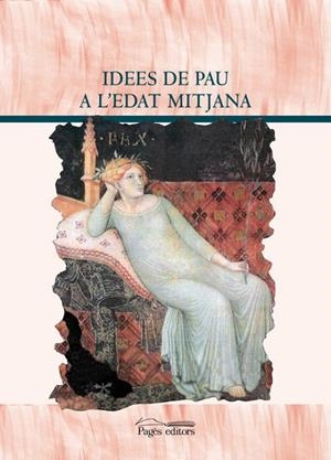 Idees de Pau a l'Edat Mitjana | 9788497799874 | Varios autores