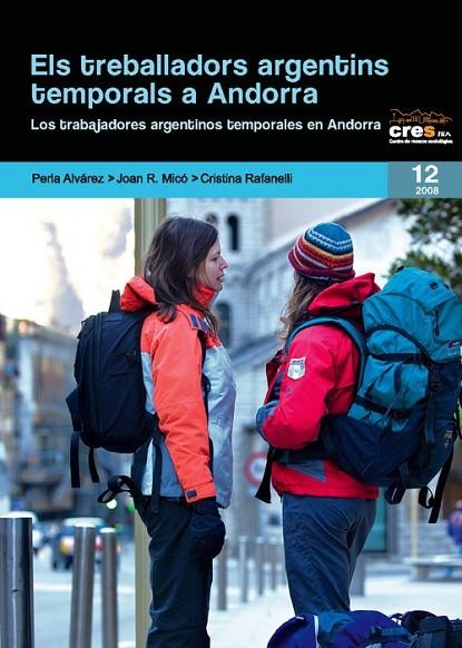 Els treballadors argentins temporals a Andorra | 9788497796590 | Álvarez, Perla;Miró, Joan R.;Rafanelli, Cristina