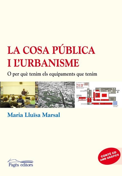 La cosa pública i l'urbanisme | 9788497799638 | Marsal, Maria Lluïsa