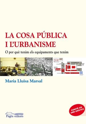La cosa pública i l'urbanisme | 9788497799638 | Marsal, Maria Lluïsa